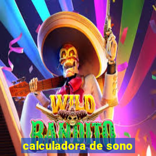 calculadora de sono